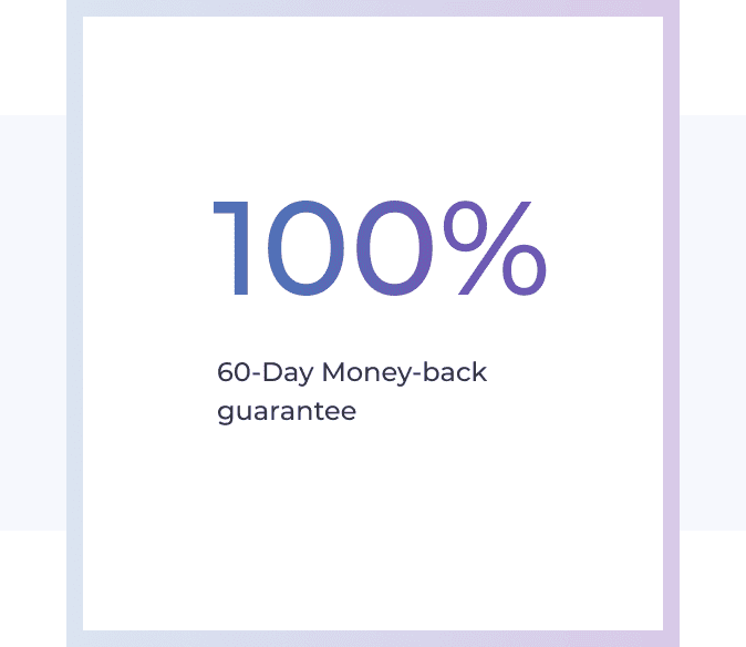 60 days money-back guarantee